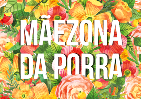 Mãezona da Porra