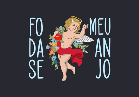 Foda-se meu anjo
