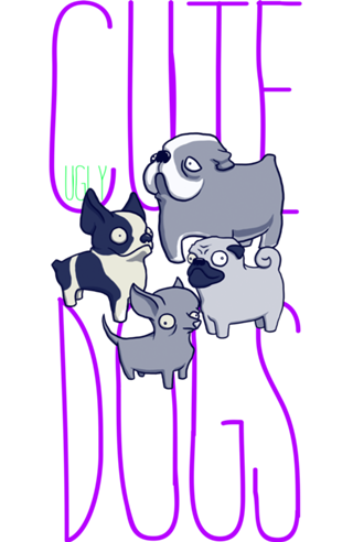 Cute ugly dogs