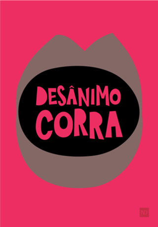 DESÂNIMO CORRA