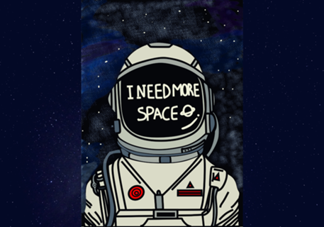 I need more space