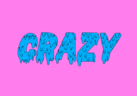 Crazy
