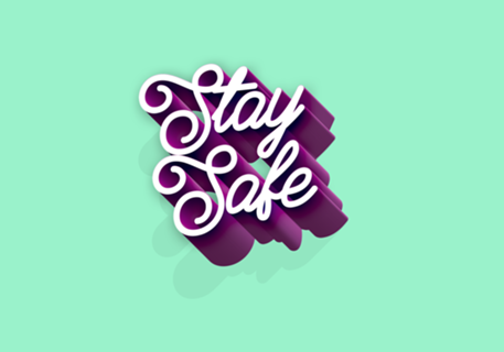 Stay Safe