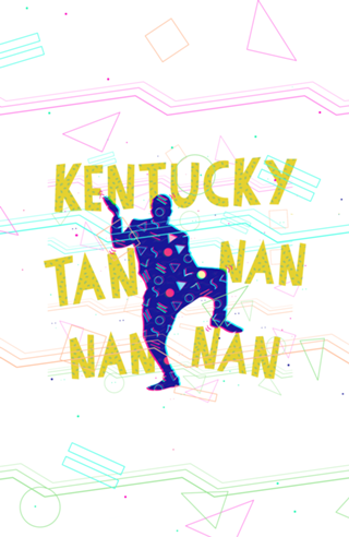 Kentucky Tan Nan Nan Nan
