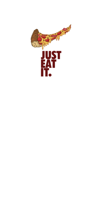 Just Eat it