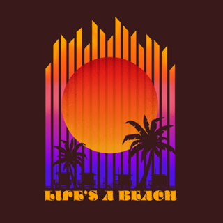 Life's a Beach