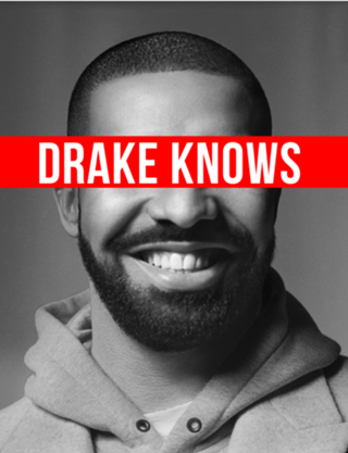 Drake knows