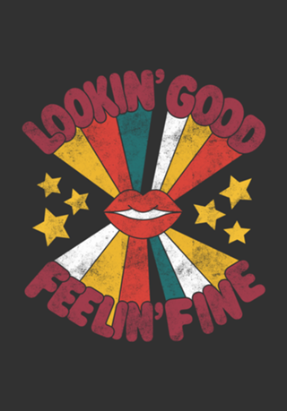Lookin' Good Feelin' fine