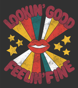 Lookin' Good Feelin' fine