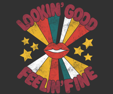 Lookin' Good Feelin' fine