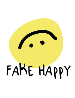 Fake happy