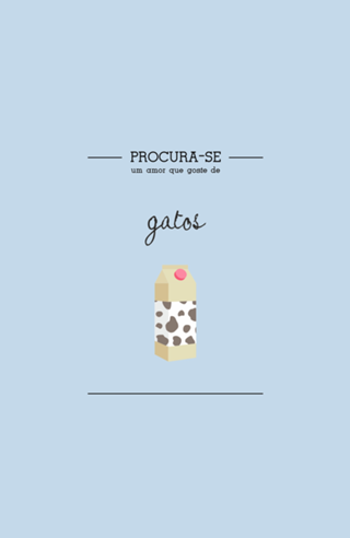 Procura-se um amor que goste de Gatos