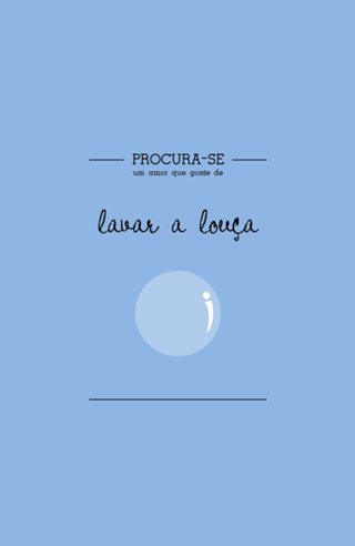 Procura-se um amor que goste de lavar a louça