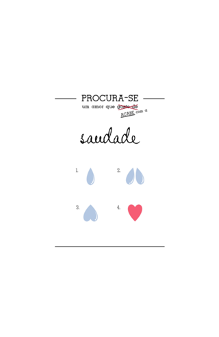 Procura-se um amor que acabe com a Saudade