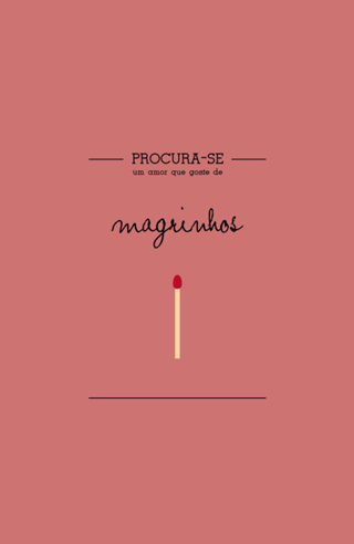 Procura-se um amor que goste de Magrinhos