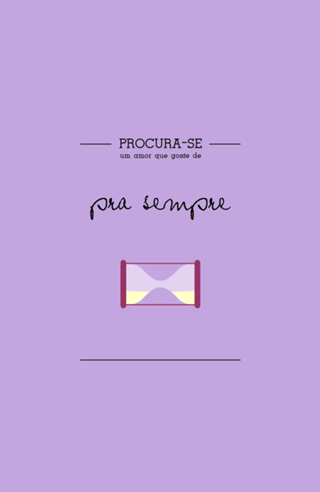 Procura-se um amor que goste de Pra Sempre