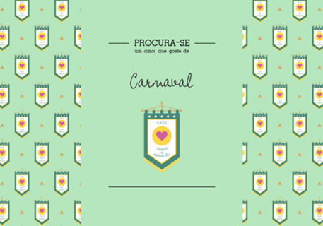 Procura-se um amor que goste de CARNAVAL