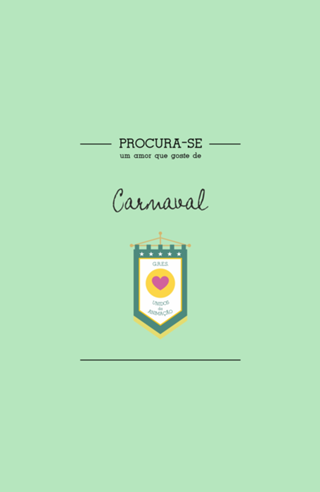 Procura-se um amor que goste de CARNAVAL