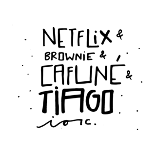 NETFLIX &  TIAGO IORC