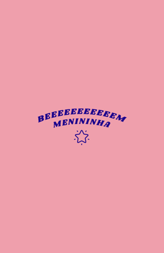 Bem menininha