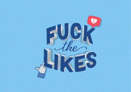 Fuck The Likes