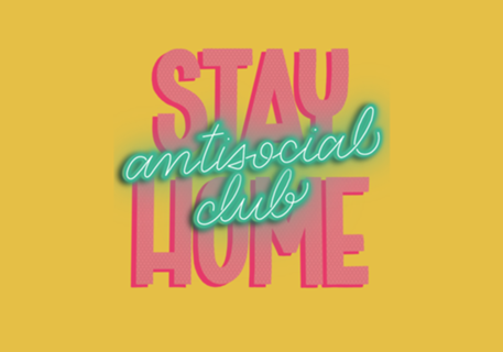 Stay Home Antisocial Club