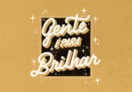 Gente É Pra Brilhar