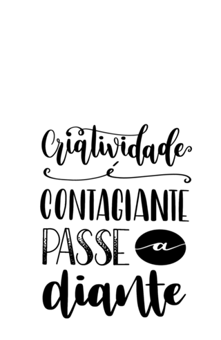 Criatividade é contagiante