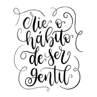 Crie o hábito de ser gentil