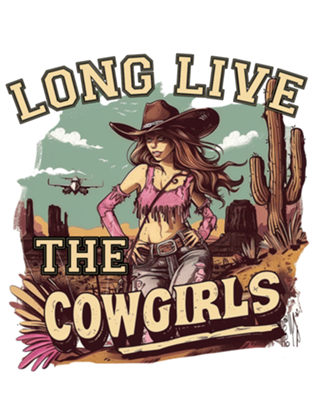 Long Live The Cowgirl