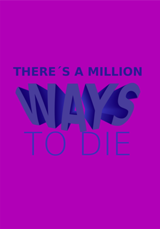 Ways to die