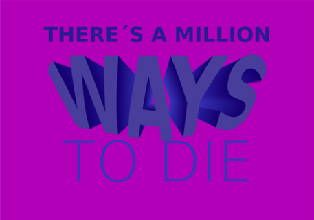 Ways to die