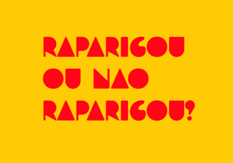 Raparigou ou não?