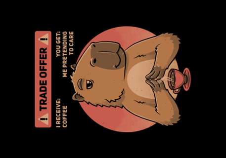 Capybara Coffee Trade Meme - Fun Pet Gift