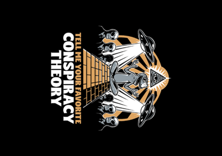Believe in Conspiracy - Funny Theory Gift