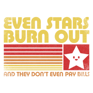 Burnout Star Vintage - Sarcastic Irony Gift