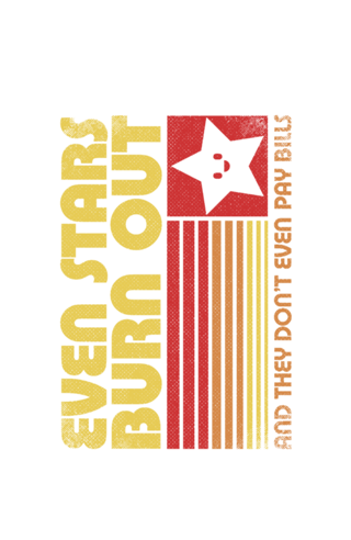 Burnout Star Vintage - Sarcastic Irony Gift