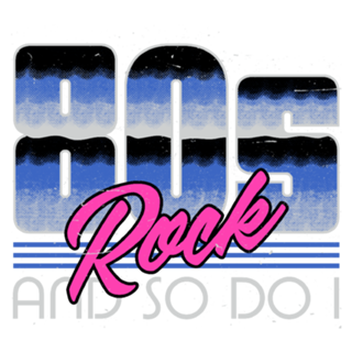 80s Rock Quote - Retro Lettering Gift