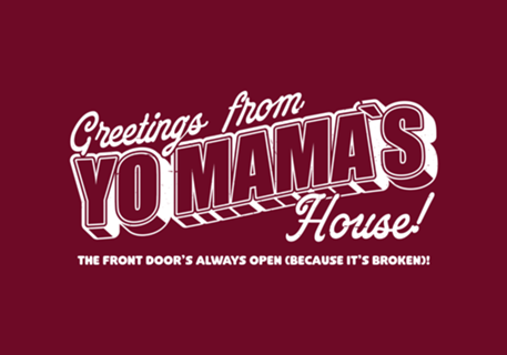 Greeting Mama House - Funny Quote Gift