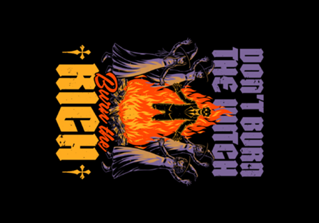 Witches Burn Riches - Bonfire Coven Revolution