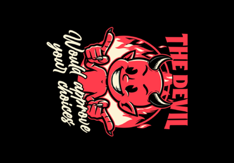 Devil Approves You - Funny Motivational Quote