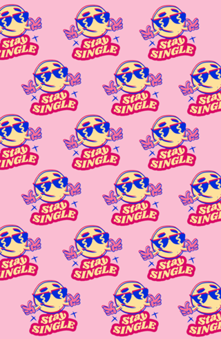 Stay Single