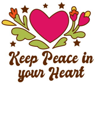 Keep peace in your heart