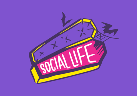 Social Life is Dead