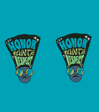 Honor and Respect