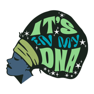It's in my DNA
