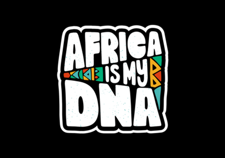Africa is my DNA