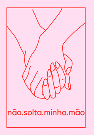 Não.solta.minha.mão