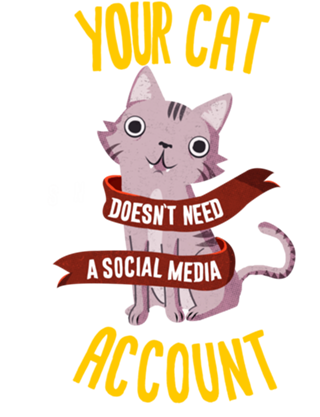 Your Cat Doesn't Need a Social Media Account
