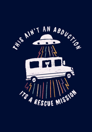 This ain't an abduction its a rescue mission